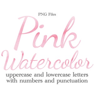 Pink Watercolor Letters and Numbers, Script Watercolor Lettering, Sublimation Files, Pink Watercolor Monogram, Stationery, Girly Letters