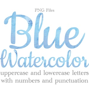 Blue Watercolor Letters and Numbers, Script Watercolor Lettering, Sublimation Files, Blue Watercolor Monogram, Watercolor Clip Art