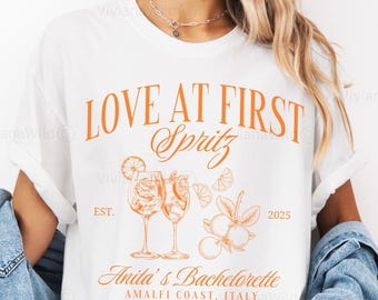 Custom Aperol Spritz Bachelorette Shirt Love At First Spritz Aperol Spritz Shirt Let’s Get Spritzy Bachelorette Cocktail Shirt Italian Bach