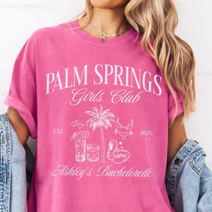 Custom Palm Springs Bachelorette Shirt Palm Springs Girls Trip Shirt, Desert Bachelorette Before the Rings Palm Springs Wedding Social Club