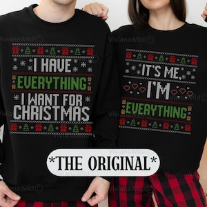 Ugly Christmas Sweater Couple, Funny Ugly Matching Christmas Sweater, I Have Everything I Want Couples Christmas Sweater, Funny xmas gift