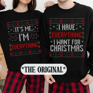 Ugly Christmas Sweater Couple, Funny Ugly Matching Christmas Sweater, I Have Everything I Want Couples Christmas Sweater, Funny xmas gift