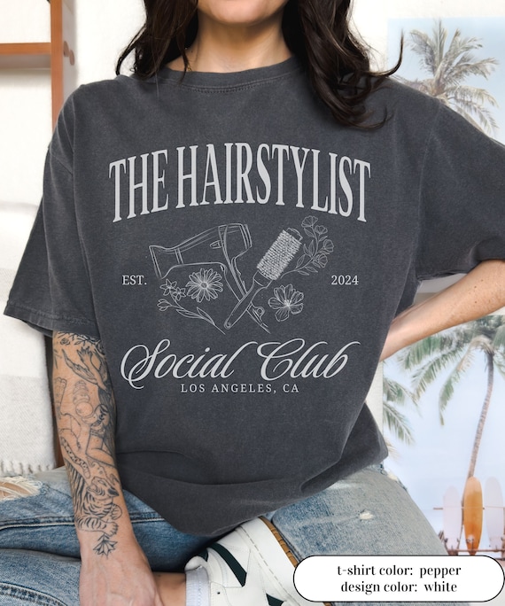 Comfort Colors Custom Hairstylist tshirt, Wildflower Hairdresser Social Club Shirt, Hair Therapist, Hairstylist Gift Cosmetologist Grad Gift