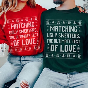 Ugly Christmas Sweater Couple, Funny Ugly Matching Christmas Sweater, Matching Ugly Sweaters The Ultimate Test Of Love, Couples Christmas