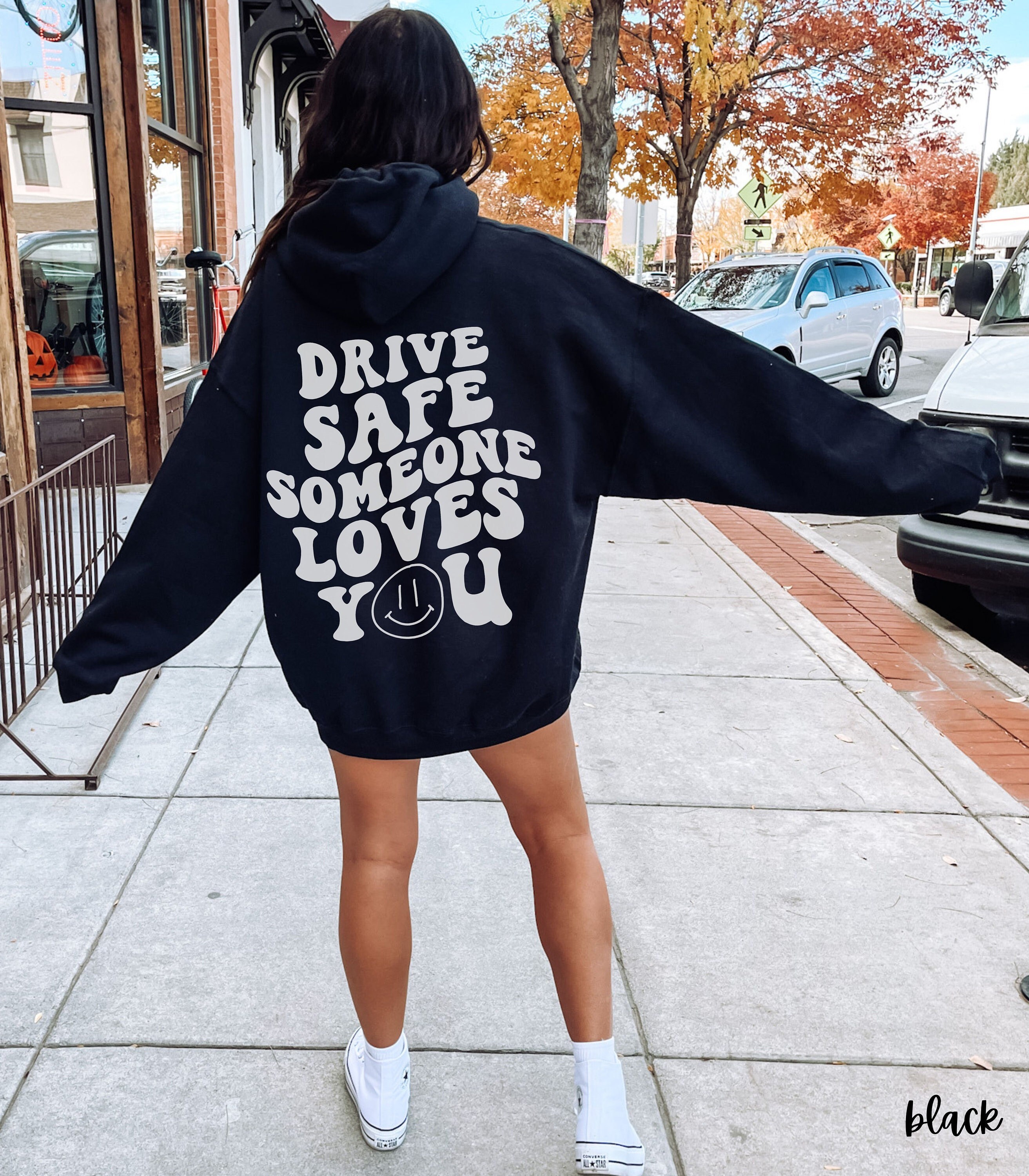 Drive Safe Someone Loves You Hoodie Drive Safe Hoodie - Etsy.de