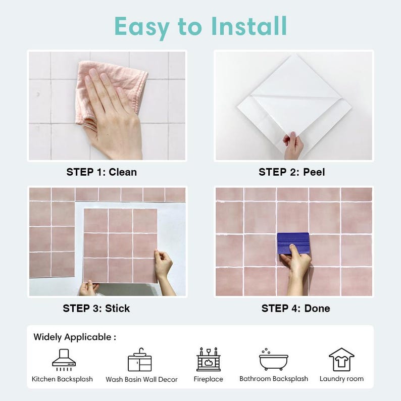 May include: A four-step instructional graphic titled Easy to Install showing the application of pink square adhesive wall tiles. Steps include cleaning the surface, peeling the backing, sticking the tiles, and smoothing them with a blue tool.