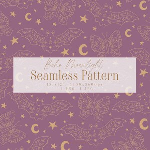 May include: A seamless pattern featuring gold line art of butterflies, bats, and crescent moons on a dusty purple background. The text reads: Boho Moonlight Seamless Pattern, 12"x12", 3600x3600px, 1 PNG, 1 JPG. The design includes scattered stars.