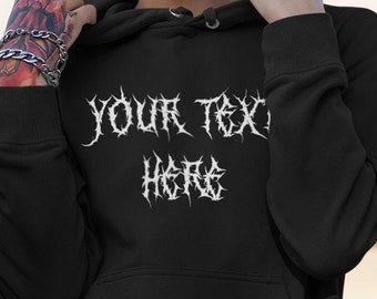Custom Text Hoodie: Heavy Metal Font, Personalized Graphic
