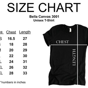 May include: Size chart for Bella Canvas 3001 unisex t-shirts. The chart includes chest and length measurements in inches for sizes XS to 3XL. A black t-shirt is shown with labeled chest and length lines.
