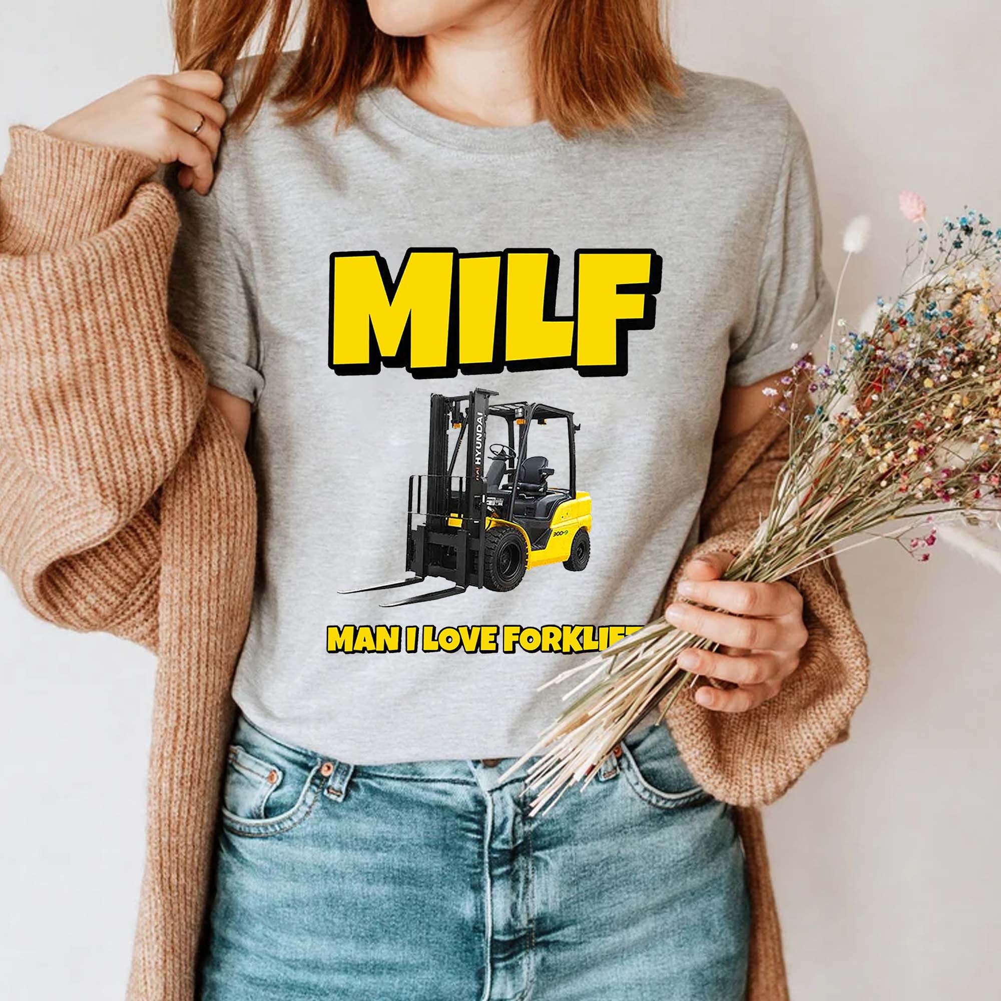 Discover MILF Man I Love Forklifts Shirt, MILF T-shirt, Milf Man I Love Forklifts Tee Shirt, Meme Shirts