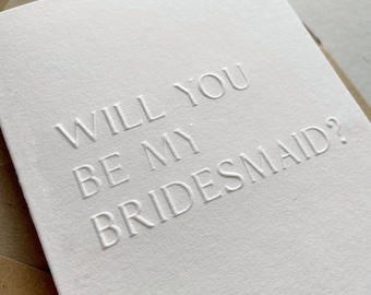 Luxury embossed Bridesmaid proposal card, will you be my bridesmaid card, bridesmaid proposal card, letterpress card