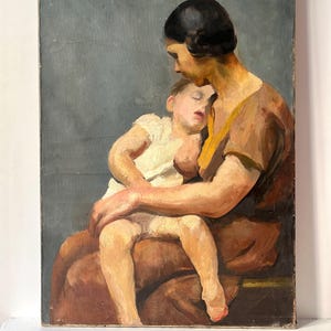 Original 1920&#39;s oil on canvas &quot;the woman and her sleeping child&quot;, antique painting signed France Leplat