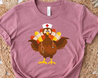 Nurse Turkey Shirt, Funny Thanksgiving Nurse T-Shirt, Thankful Nurse Shirt,Nurse Appreciation Gift, Gift Tee for Nurses