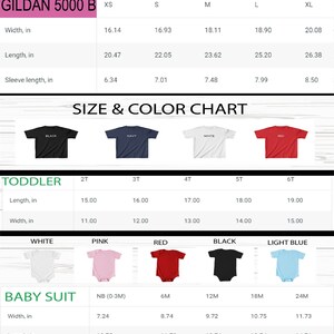 May include: Size and color charts for Gildan 5000 t-shirts in various sizes, including XS, S, M, L, and XL. The chart shows the width and length of each size in inches. There are also size charts for toddler and baby sizes.