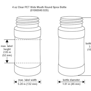 Puede incluir: Una botella de especias redonda de boca ancha de pl&aacute;stico transparente. La botella mide 3,94 pulgadas (100 mm) de alto y 1,81 pulgadas (46 mm) de di&aacute;metro. La altura m&aacute;xima de la etiqueta es de 2,05 pulgadas (52 mm) y el ancho m&aacute;ximo de la etiqueta es de 5,20 pulgadas (132 mm).
