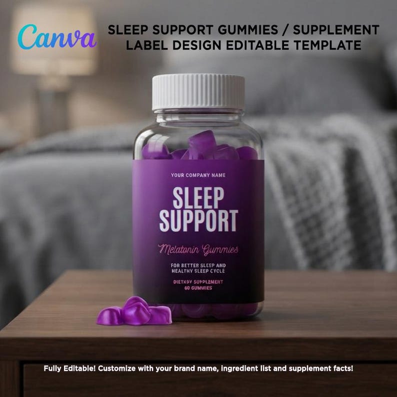Editable Canva sleep support gummies label template showcasing a melatonin supplement bottle mockup on a bedroom table.