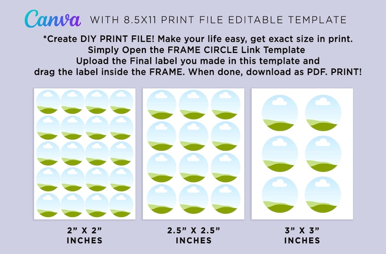 May include: A digital template for creating printable labels, featuring three sets of circular designs with landscape illustrations. The template offers sizes of 2x2 inches, 2.5x2.5 inches, and 3x3 inches, with instructions for use.