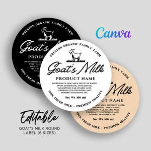 May include: Three round labels for goat's milk, featuring a black and white goat illustration and the text "Goat's Milk" in a cursive font. The labels are in different colours: black, white, and brown. The text on the labels includes "100% Fresh Milk - Premium Quality" and "Net Wt 100 ml".