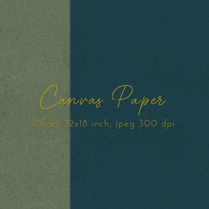 May include: A digital art image with a split background of olive green and navy blue. Gold script reads "Canvas Paper" with details below: "10 files, 12x18 inch, jpeg 300 dpi."