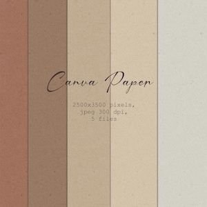 May include: Five digital paper textures in various shades of brown and beige. The textures resemble different types of paper, including kraft paper, parchment paper, and recycled paper. The text "Canva Paper" is displayed in the center of the image, along with the details "2500x3500 pixels, jpeg 300 dpi, 5 files".