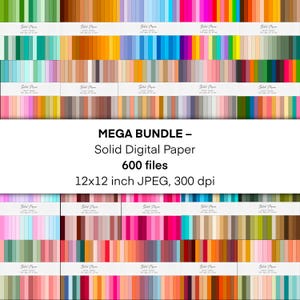 May include: A collection of digital paper in various colors, arranged in vertical stripes. The image includes text that reads "MEGA BUNDLE - Solid Digital Paper 600 files 12x12 inch JPEG, 300 dpi."