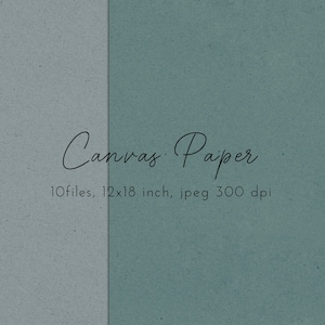May include: A split-screen image featuring two shades of textured paper, one a muted gray-blue and the other a deeper teal. The words "Canvas Paper" are elegantly scripted across the center. Below, the text indicates 10 files, 12x18 inch size, and jpeg 300 dpi.