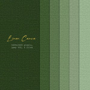 May include: A digital image featuring a textured linen canvas in various shades of green. The image includes the text "Linen Canva" in a gold script font, along with pixel and file information.