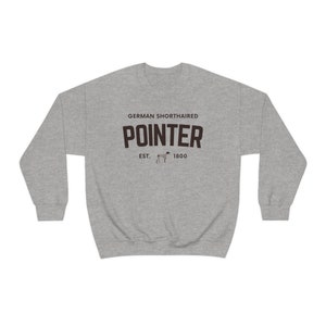 German Shorthaired Pointer Sweatshirt | GSP Brittany Dog Sweatshirt | Hunting Dog Sweatshirt