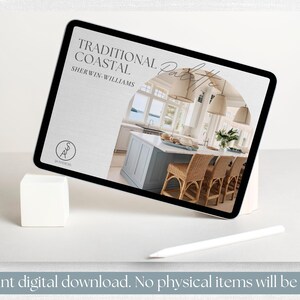 May include: A tablet displaying a digital graphic titled TRADITIONAL COASTAL SHERWIN-WILLIAMS PALETTE, featuring an interior kitchen scene with a blue island, wicker stools, and pendant lights. A white stylus rests on the surface in front of the tablet.