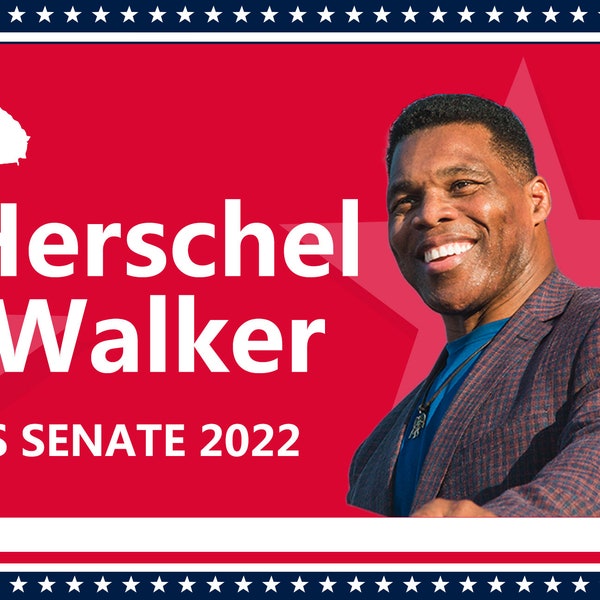 Herschel Walker US Georgia Senate Yard Sign - Customized Poly Bag Sign Political Signs Cheap Yard Sign