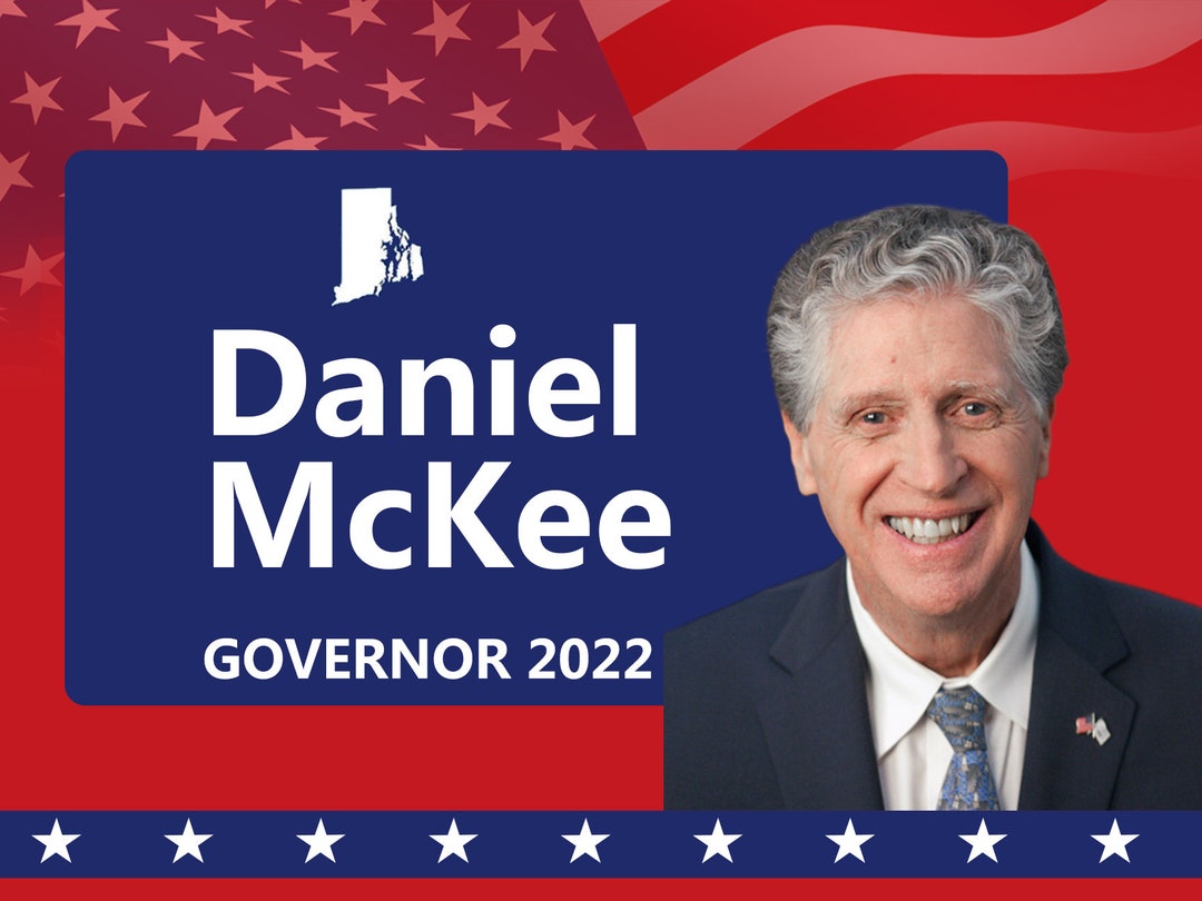 Daniel Mckee for Rhode Island Governor 2022 Yard Sign - Etsy