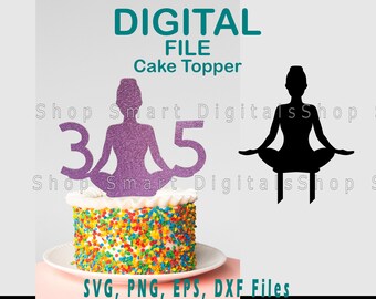 Yoga Girl Cake topper svg  |Namaste Adult Women Birthday Cake topper Cut File  For Cricut, Silhouette, Glowforge, svg,png