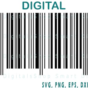 May include: Black and white barcode with the word "DIGITAL" above it. The text "SVG, PNG, EPS, DXF Files" is below the barcode.