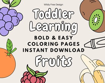 Könnte beinhalten: Ein Satz Malvorlagen mit Früchten, darunter eine Traube, eine Orange, eine Kiwi, eine Banane und eine Himbeere. Der Titel der Malvorlagen lautet "Toddler Learning: Fruits" mit dem Slogan "Fette & Einfache Malvorlagen Sofort-Download".