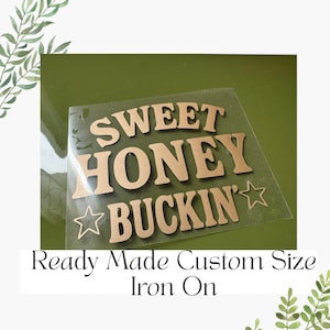 Décalcomanie de presse à chaud Sweet Honey Buckin | Tenue Cowboy Carter | Buckin doux au miel| Taille personnalisée HTV| Tenue de rodéo | Sticker western| Écusson western