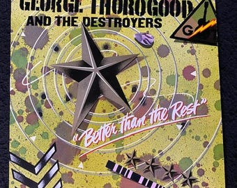 George Thorogood and the Destroyers - Better Than The Rest LP (1979)