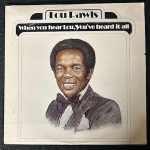 Lou Rawls - When You Hear Lou, You&#39;ve Heard It All Album