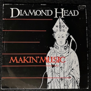 Diamond Head - Makin&#39; Music 1983 Album