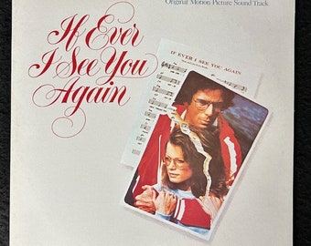 1978 If Ever I See You Again Original Motion Picture Soundtrack Vinyl Record
