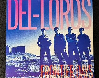 Del-Lords Frontier Days Vinyl LP (1984)