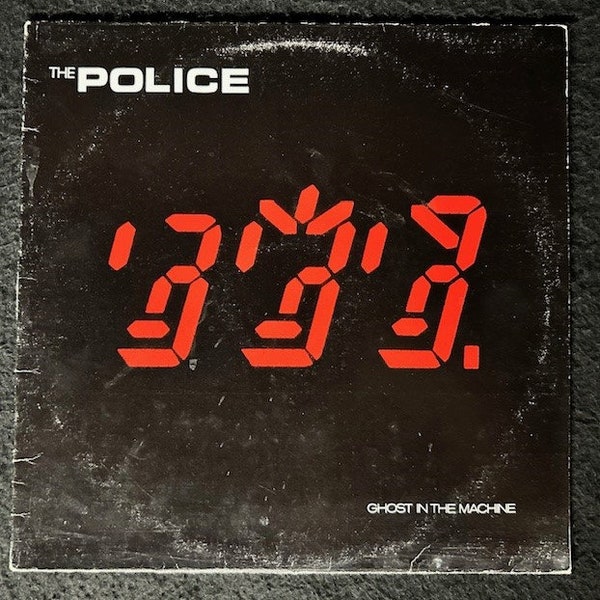 1981 - The Police - Ghost in the Machine LP