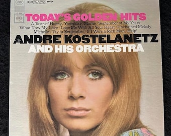 Andre Kostelanetz and his Orchestra - Today's Golden Hits LP