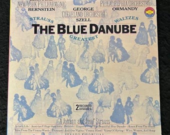 The Blue Danube - Johann Strauss and Josef Strauss Greatest Waltzes 2LP