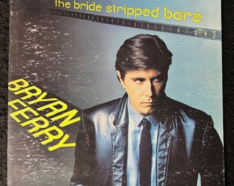 1978 Bryan Ferry - The Bride Stripped Bare LP