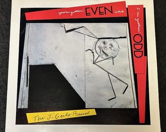 The J. Geils Band - You're Gettin' Even While I'm Gettin' Odd LP