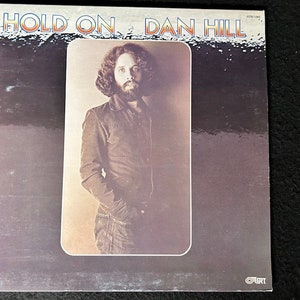 Assorted Original Dan Hill Vinyl Records