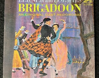Lerner And Lowe's Brigadoon - An Original Cast Recording Album