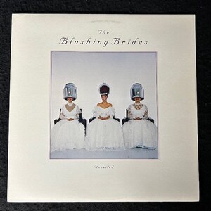 1982 The Blushing Brides - Unveiled LP