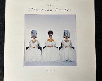 1982 The Blushing Brides - Unveiled LP