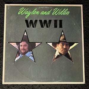 Waylon and Willie - WWII 1982 Album